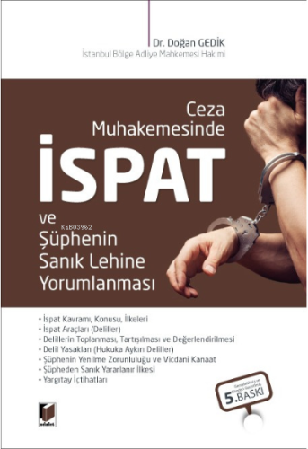 Ceza Muhakemesinde İspat ve Şüphenin Sanık Lehine Yorumlanması - Kitap