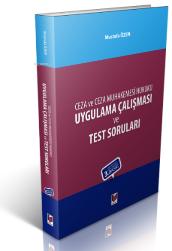 Ceza ve Ceza Muhakemesi Hukuku Uygulama Çalışması ve Test Soruları - K