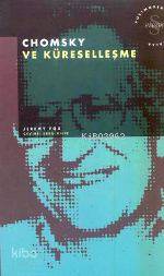 Chomsky ve Küreselleşme - Kitapiks.com