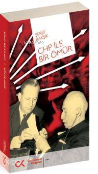 Chp İle Bir Ömür - Kitapiks.com