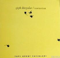 Çiçek Dünyalar - Kitapiks.com