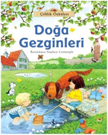 Çiftlik Öyküleri - Doğa Gezginleri - Kitapiks.com