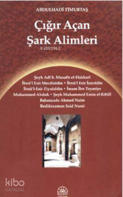 Çığır Açan Şark Alimleri - Kitapiks.com