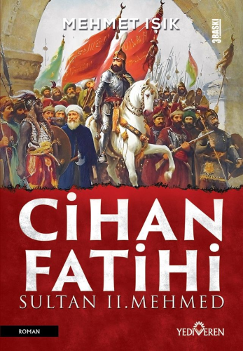 Cihan Fatihi Sultan II. Mehmed - Kitapiks.com