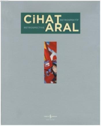 Cihat Aral Retrospektif - Kitapiks.com