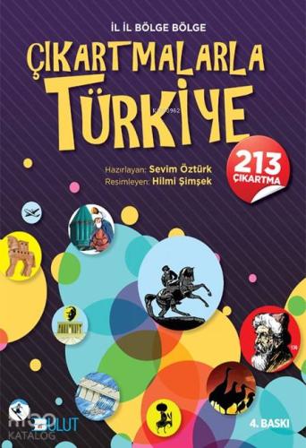 Çıkartmalarla Türkiye; İl İl Bölge Bölge - Kitapiks.com