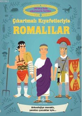 Çıkartmalı Kıyafetleriyle Romalılar - Kitapiks.com