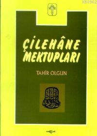 Çilehane Mektupları - Kitapiks.com