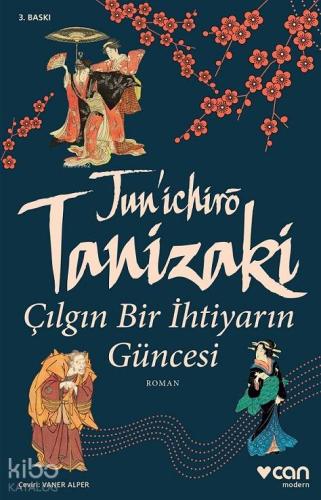 Çılgın Bir İhtiyarın Güncesi - Kitapiks.com