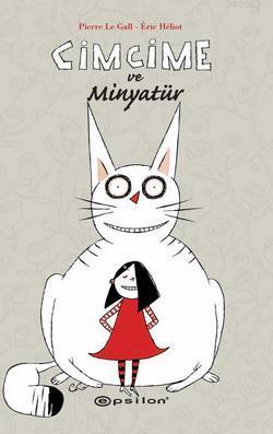 Cimcime ve Minyatür - Kitapiks.com