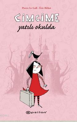 Cimcime Yatılı Okulda - Kitapiks.com