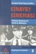 Cinayet Sineması; Polisiye Sinemasının Tarihi ve Mitolojisi - Kitapiks