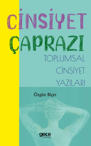 Cinsiyet Çaprazı;Toplumsal Cinsiyet Yazıları - Kitapiks.com