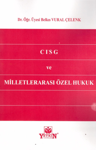 Cisg Ve Milletlerarası Özel Hukuk - Kitapiks.com