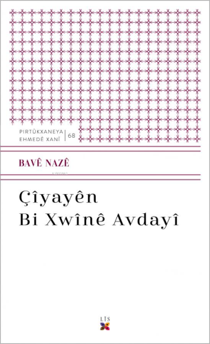 Çîyayên Bı Xwînê Avdayî - Kitapiks.com