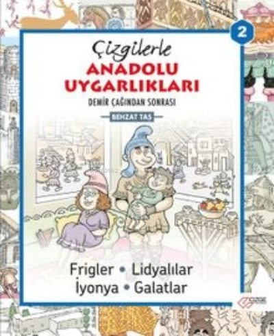 Çizgilerle Anadolu Uygarlıkları 2 - Kitapiks.com