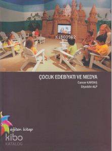 Çocuk Edebiyatı ve Medya - Kitapiks.com