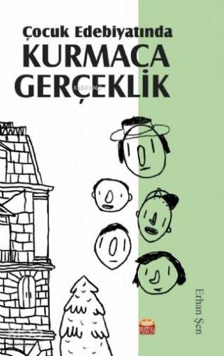 Çocuk Edebiyatında Kurmaca Gerçeklik - Kitapiks.com
