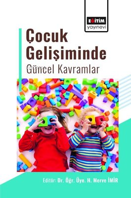 Çocuk Gelişiminde Güncel Kavramlar - Kitapiks.com
