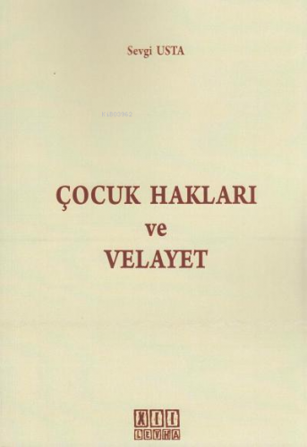 Çocuk Hakları ve Velayet - Kitapiks.com
