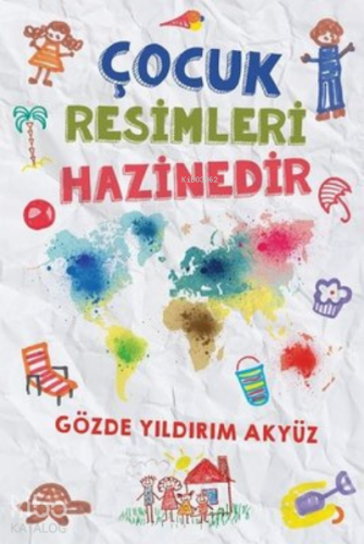 Çocuk Resimleri Hazinedir - Kitapiks.com