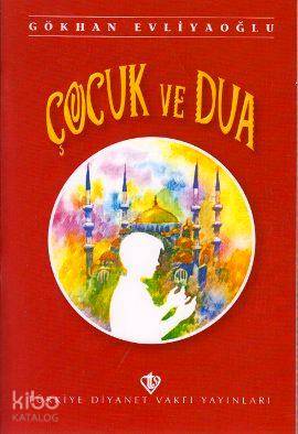 Çocuk ve Dua - Kitapiks.com