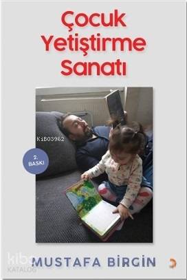 Çocuk Yetiştirme Sanatı - Kitapiks.com