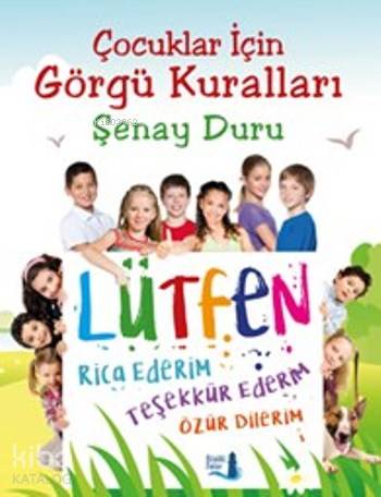 Çocuklar İçin Görgü Kuralları - Kitapiks.com