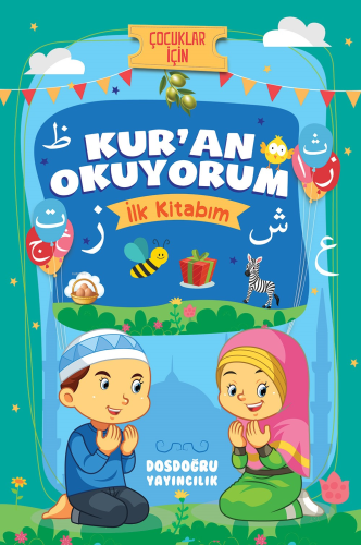 Çocuklar İçin Kur’ân Okuyorum (İlk Kitabım) - Kitapiks.com