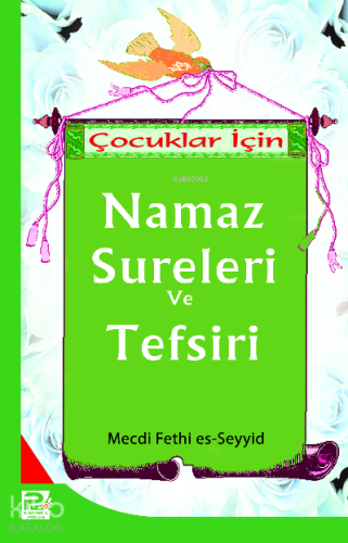 Çocuklar İçin Namaz Sureleri ve Tefsiri - Kitapiks.com
