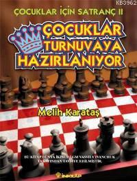Çocuklar Turnuvaya Hazırlanıyor; Çocuklar İçin Satranç 2 - Kitapiks.co