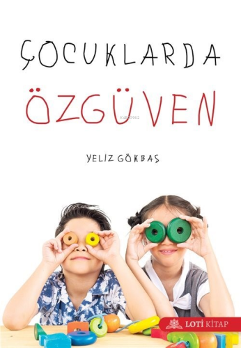 Çocuklarda Özgüven - Kitapiks.com