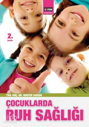 Çocuklarda Ruh Sağlığı - Kitapiks.com