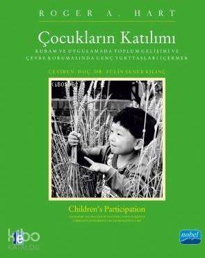 Çocukların Katılımı; Kuram ve Uygulamada Toplum Gelişimi ve Çevre Koru