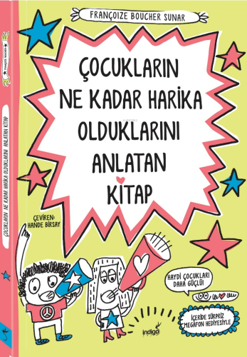 Çocukların Ne Kadar Harika Olduklarını Anlatan Kitap - Kitapiks.com