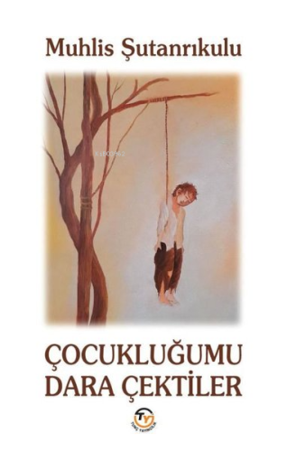 Çocukluğumu Dara Çektiler - Kitapiks.com
