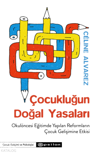 Çocukluğun Doğal Yasaları - Kitapiks.com