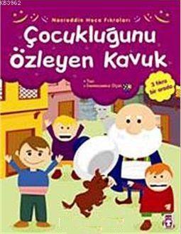 Çocukluğunu Özleyen Kavuk - Kitapiks.com