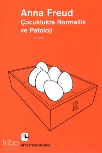 Çocuklukta Normallik ve Patoloji; Gelişimin Değerlendirilmesi - Kitapi