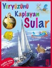 Coğrafya Dizisi - Yeryüzünü Kaplayan Sular - Kitapiks.com