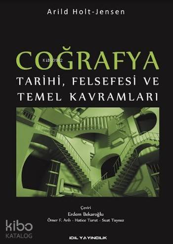 Coğrafya; Tarihi Felsefesi ve Temel Kavramları - Kitapiks.com