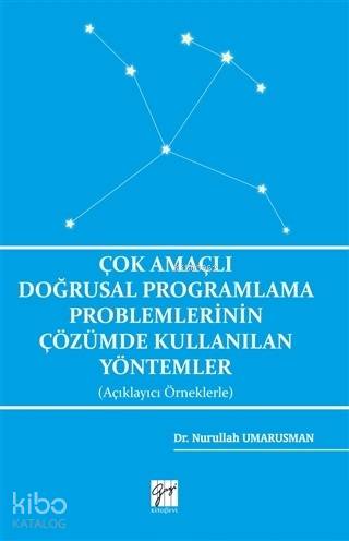 Çok Amaçlı Doğrusal Programlama Problemlerinin Çözümde Kullanılan Yönt