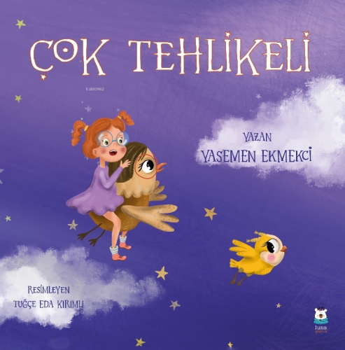 Çok Tehlikeli - Kitapiks.com