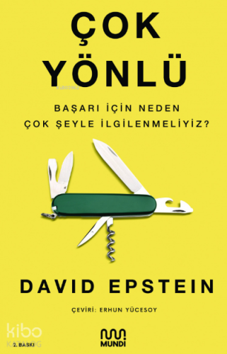 Çok Yönlü; Başarı İçin Neden Çok Şeyle İlgilenmeliyiz? - Kitapiks.com