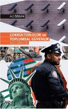 Çokkültürlülük ve Toplumsal Güvenlik (ABD Örneği) - Kitapiks.com