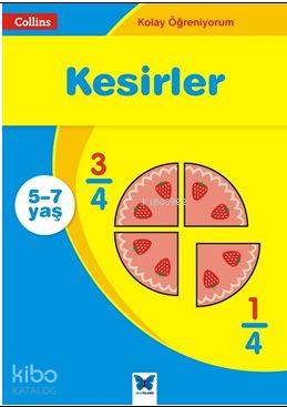 Collins Kolay Öğreniyorum - Kesirler (5-7 Yaş); Kolay Öğreniyorum - Ki