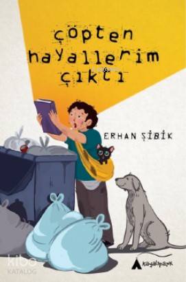 Çöpten Hayallerim Çıktı - Kitapiks.com