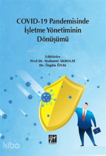 Covid-19 Pandemisinde İşletme Yönetiminin Dönüşümü - Kitapiks.com