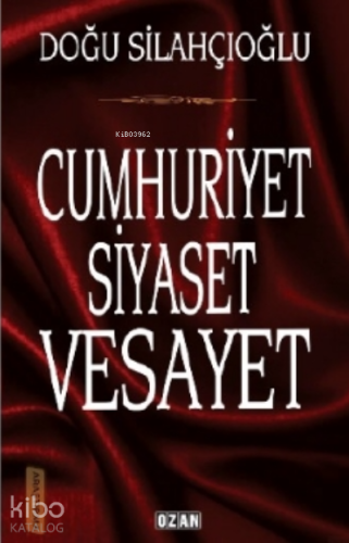 Cumhuriyet Siyaset Vesayet - Kitapiks.com
