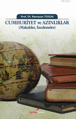 Cumhuriyet ve Azınlıklar (Makaleler, İncelemeler) - Kitapiks.com